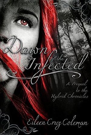 [Hybrid Chronicles 0.50] • Dawn of the Infected